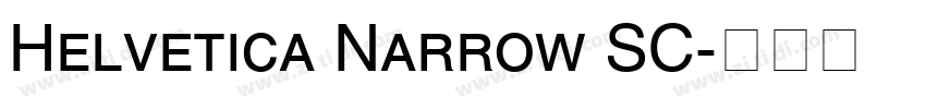Helvetica Narrow SC字体转换